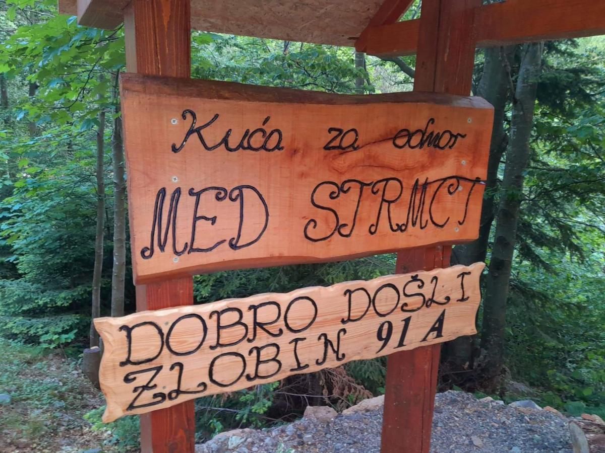 ZlobinKuca Za Odmor "Med Strmci"别墅 外观 照片
